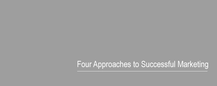 Four-Approaches-to-Successful-Marketing